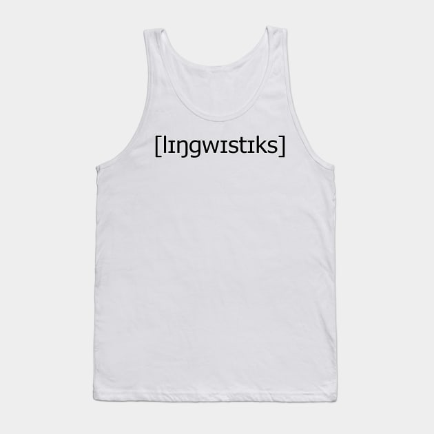 [lɪŋgwɪstɪks] | Linguistics (Black) Tank Top by gillianembers